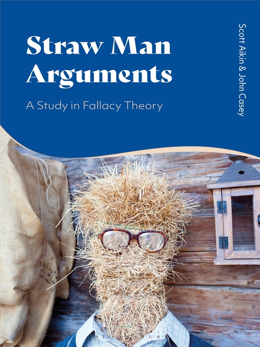 Title details for Straw Man Arguments by Scott Aikin - Available